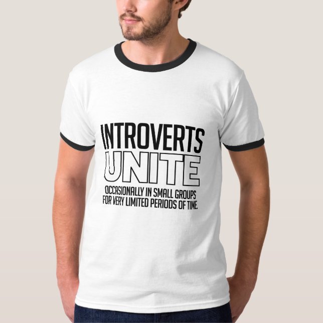 T-shirt Introverts unem-se: Ocasionalmente (Frente)