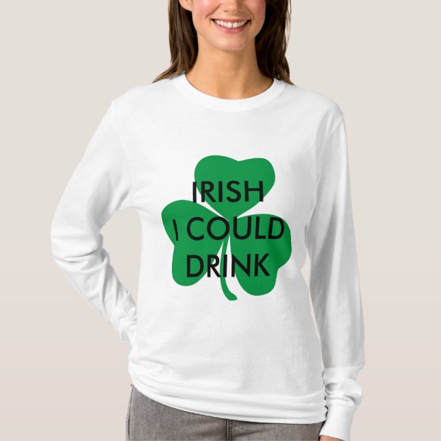 T-shirt Irlandês eu poderia beber a maternidade do chá de (Frente)