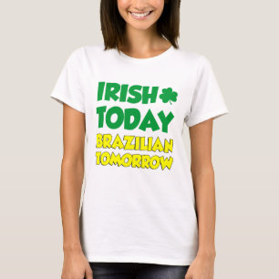 T-shirt Irlandês hoje amanhã brasileiro