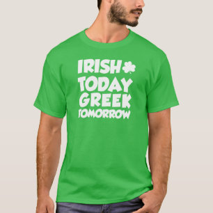 T-shirt Irlandês hoje grego amanhã (ON DARK)