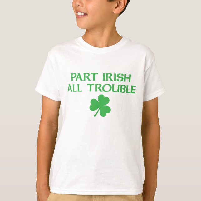 T-shirt irlandês parcial todo o problema (Frente)