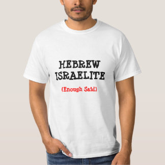 T-SHIRT ISRAELITE HEBREU… BASTANTE DISSERAM