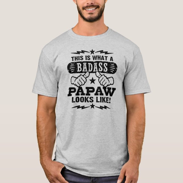T-shirt Isto É O Que Parece Uma PaPaw Maldita (Frente)