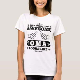 T-shirt Isto é que Oma impressionante olha como