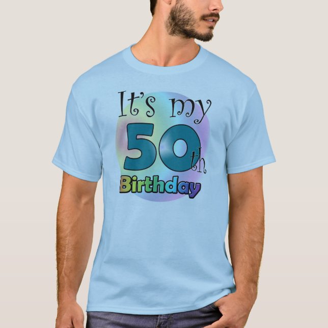 T-shirt It's my 50th Birthday (Blue) (Frente)