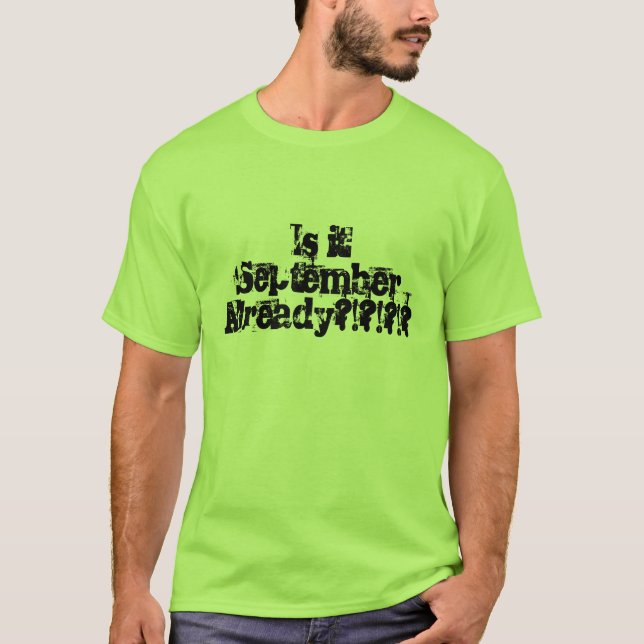 T-shirt "Já é setembro?!?!?!?" De volta à escola (Frente)