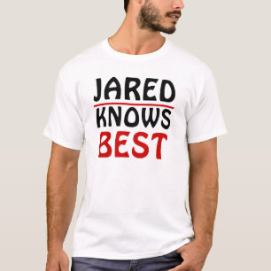T-shirt Jared sabe o melhor
