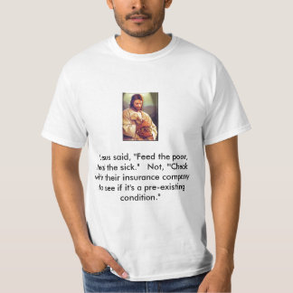 T-shirt Jesus Cristo, "Jesus disse, "alimenta os pobres,