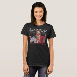 T-SHIRT JESUS ERA UM LIBERAL