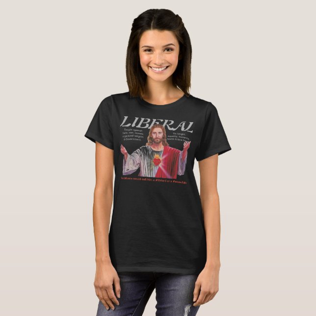 T-SHIRT JESUS ERA UM LIBERAL (Frente Completa)