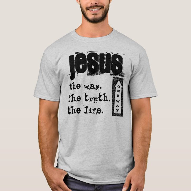 T-shirt Jesus: Uma maneira (Frente)