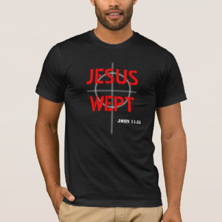 T-shirt Jesus Wept