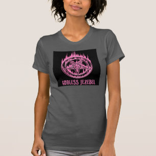 T-shirt Jezebel Godless