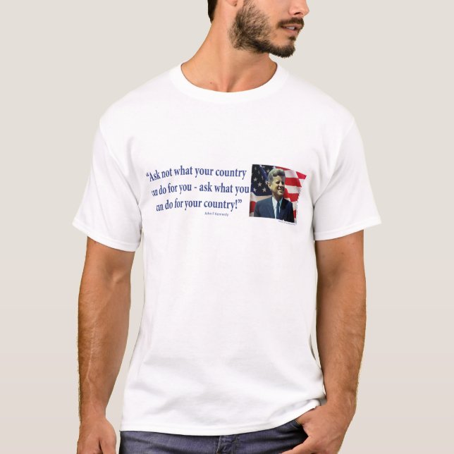 T-shirt John F Kennedy - Não pergunte qual é o seu país (Frente)