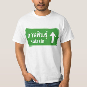 T-shirt Kalasin Ahead ⚠ Sinal de Tráfego Rodoviário Tailan