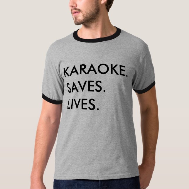 T-SHIRT KARAOKE.SAVES.LIVES. (Frente)
