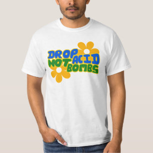 T-shirt Largar ácido não bombas