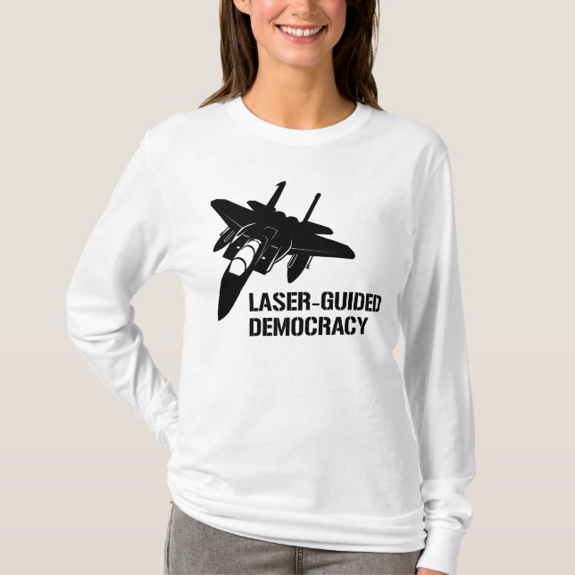 T-shirt Laser - democracia/paz guiadas com a potência de (Frente)