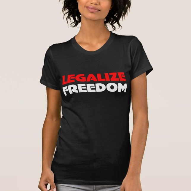 T-shirt Legalize a FreedomT-Camisa (Frente)
