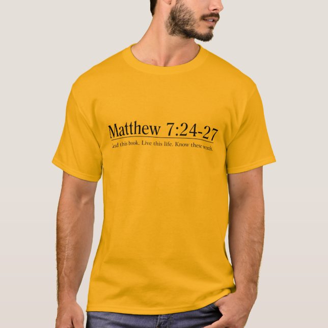 T-shirt Leia o 7:24 de Matthew da bíblia - 27 (Frente)