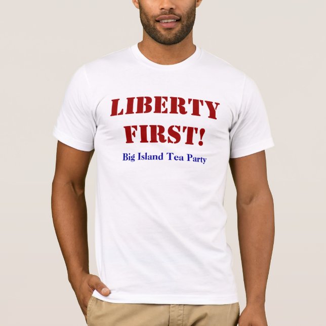 T-SHIRT LIBERDADE PRIMEIRAMENTE! (Frente)