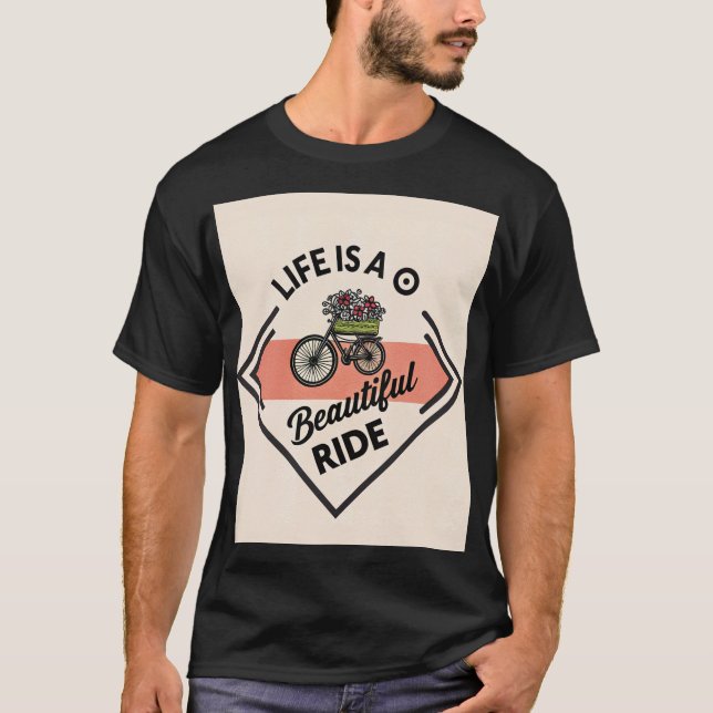 T-Shirt Life Is A Beautiful Ride (Frente)