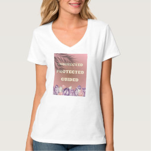 T-shirt "ligada, protegida, guiada"