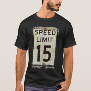 T-shirt Limite de velocidade 15 MPH