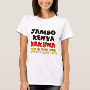 T-shirt Linda Jambo Kenya Hakuna Matata Lovely Art