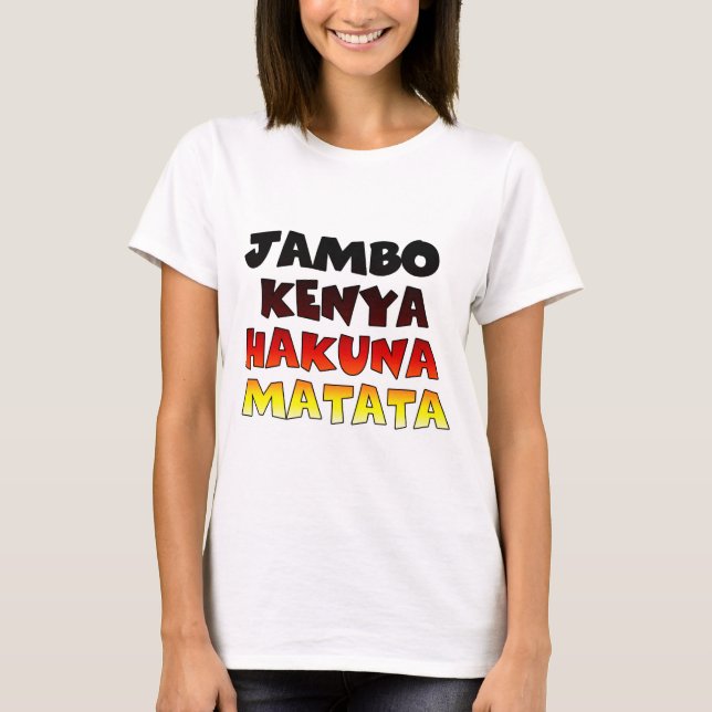 T-shirt Linda Jambo Kenya Hakuna Matata Lovely Art (Frente)