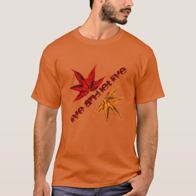 T-shirt Live and Let Live (Frente)