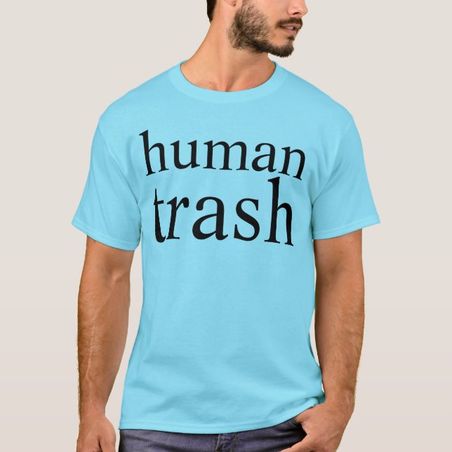 T-shirt lixo humano (Frente)