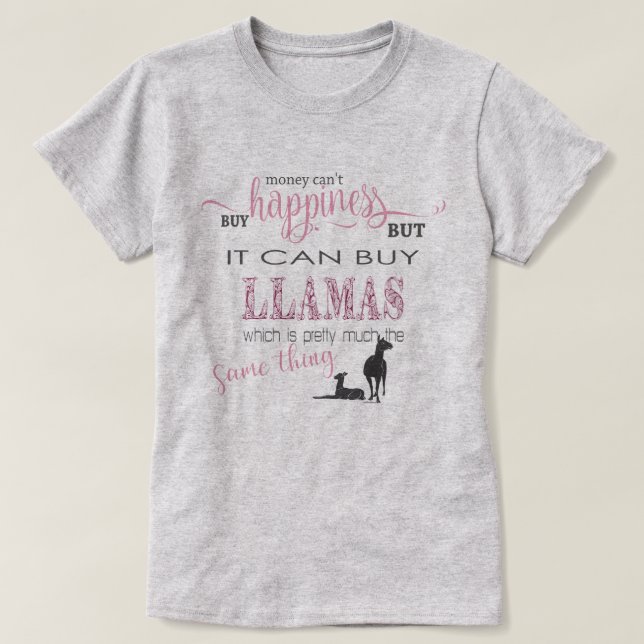 T-shirt LLAMA LOVER | Dinheiro não pode Comprar de felicid (Frente do Design)