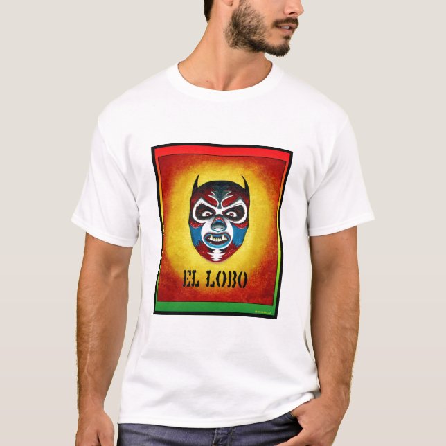T-shirt LOBO do EL de Viva o homem-lobo mexicano da luta! (Frente)