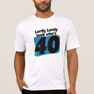 T-shirt Lordy Lordy olha quem tem 40 anos