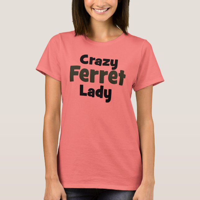 T-shirt Louca Senhora Ferret (Frente)