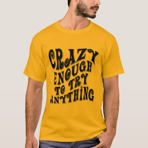 T-shirt Louco bastante