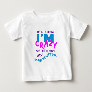 T-shirt louco da baby-sitter