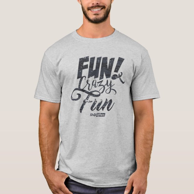 T-shirt louco do divertimento do divertimento (Frente)