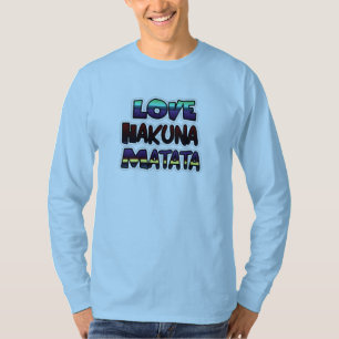 T-shirt Love Hakuna Matata Gifts