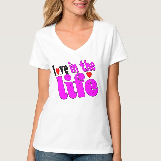 T-shirt love in the life (Frente)