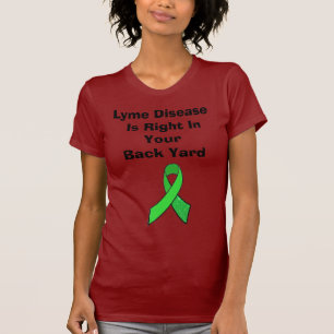 T-shirt Lyme é direito em seu pátio traseiro