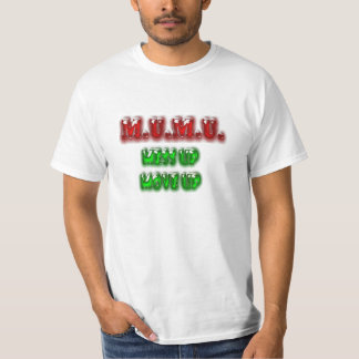 T-shirt M.U.M.U. - Mess Up Move Up