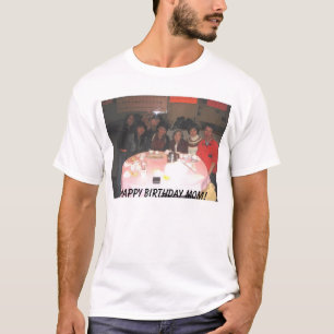 T-shirt mãe atual, mamã do feliz aniversario!