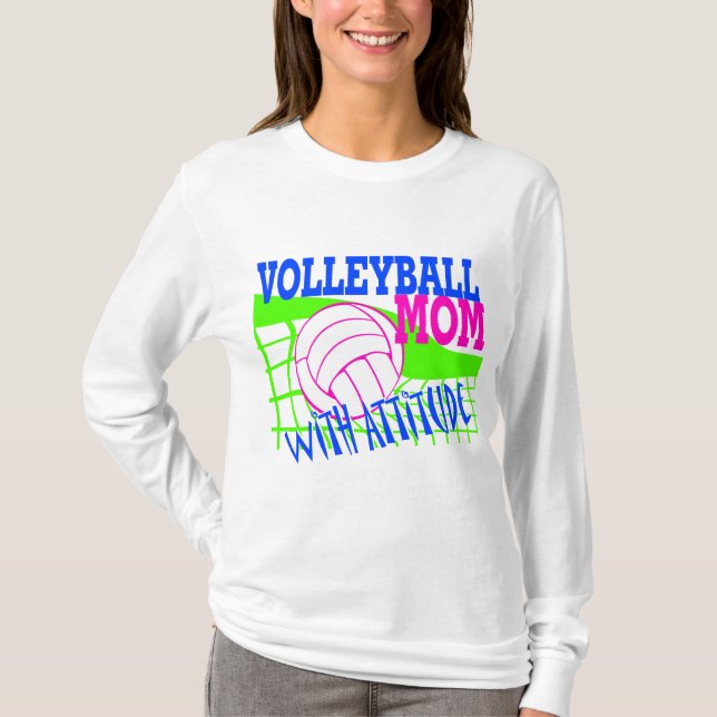 T-shirt Mãe De Voleibol Com Atitude (Frente)