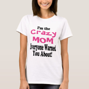 T-shirt Mãe Louca