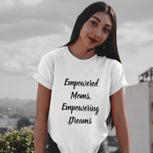 T-shirt Mães com potência (Empowered Moms)