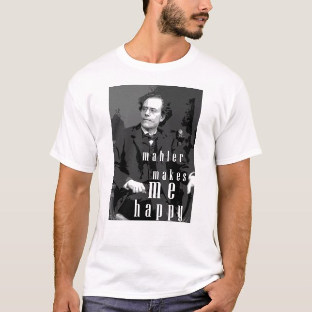 T-shirt Mahler faz-me feliz (Frente)