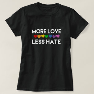 T-SHIRT MAIS AMOR. MENOS ÓDIO. RAINBOW COLOCA ORGULHO LESB