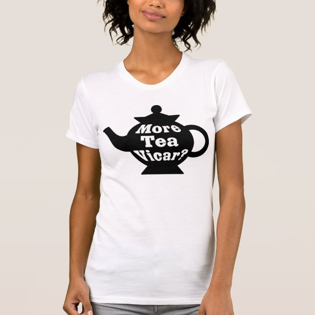 T-shirt Mais chá Vicar? -Preto & Branco (Frente)